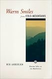 Anderson, Reb: Warm Smiles From Cold Mountains: Dharma Talks On Zen Meditation