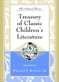 Buckley Jr, William F.: The National Review Treasury of Classic Children's Literature Buckley Jr, William F.: The National Review Treasury of Classic Children's Literature