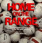 Home on the Range: The Complete Practice&hellip;