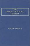Lachman, Marvin: The American Regional Mystery Lachman, Marvin: The American Regional Mystery