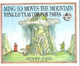 Lobel, Arnold: Ming Lo Moves the Mountain Lobel, Arnold: Ming Lo Moves the Mountain