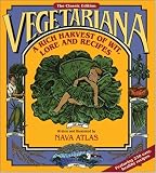 Atlas, Nava: Vegetariana: A Rich Harvest of Wit, Lore, and Recipes