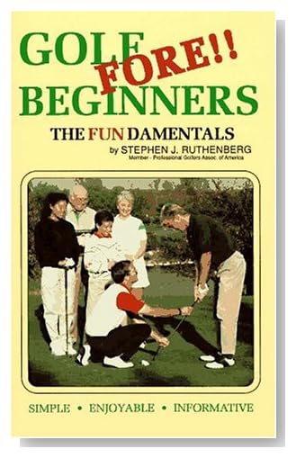 Golf Fore Beginners: The Fundamentals [Paperback]
