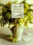 [???]: Stop and Smell the Rosemary: Recipes and Traditions to Remember