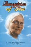 Tweedie, Irina: Daughter of Fire : A Diary of a Spiritual Training with a Sufi Master