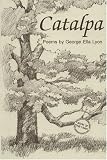 Lyon, George Ella: Catalpa Lyon, George Ella: Catalpa