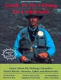 Streit, Jackson: Jackson Streit's No Nonsense Guide to Fly Fishing Colorado