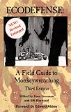Foreman, Dave: Ecodefense: A Field Guide to Monkeywrenching Foreman, Dave: Ecodefense: A Field Guide to Monkeywrenching