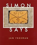 Freeman, Jan: Simon Says Freeman, Jan: Simon Says