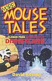 Koenig, David: More Mouse Tales: A Closer Peek Backstage at Disneyland