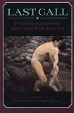 Skinner, Jeffrey: Last Call: Poems on Alcoholism, Addiction, and Deliverance Skinner, Jeffrey: Last Call: Poems on Alcoholism, Addiction, and Deliverance