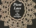 Picot lace: A new light on tatting, a new&hellip;