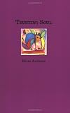 Andreas, Brian: Trusting Soul: Collected Stories and Drawings Andreas, Brian: Trusting Soul: Collected Stories and Drawings