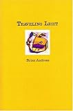 Andreas, Brian: Traveling Light: Stories & Drawings for a Quiet Mind Andreas, Brian: Traveling Light: Stories & Drawings for a Quiet Mind