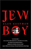 Kaufman, Alan: Jew Boy: A Memoir