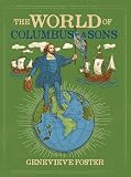 Foster, Genevieve: World of Columbus and Sons