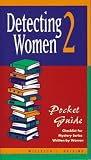 Heising, Willetta L.: Detecting Women 2 Pocket Guide Heising, Willetta L.: Detecting Women 2 Pocket Guide