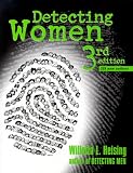 Heising, Willetta L.: Detecting Women: A Reader's Guide and Checklist for Mystery Series Written by Women Heising, Willetta L.: Detecting Women: A Reader's Guide and Checklist for Mystery Series Written by Women