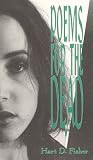Fisher, Hart D.: Poems for the Dead Fisher, Hart D.: Poems for the Dead