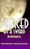 MacFarlane, Bud: Pierced by a Sword MacFarlane, Bud: Pierced by a Sword
