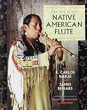 McAllester, David P.: The Art of the Native American Flute McAllester, David P.: The Art of the Native American Flute