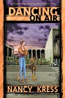 Kress, Nancy: Dancing on Air Kress, Nancy: Dancing on Air