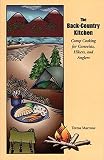 Marrone, Teresa: The Back-Country Kitchen: Camp Cooking for Canoeists, Hikers & Anglers Marrone, Teresa: The Back-Country Kitchen: Camp Cooking for Canoeists, Hikers & Anglers