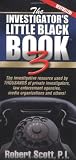 Scott, Robert: The Investigator's Little Black Book 3: The Investigative Resource Used by Thousands of Private Investigators, Law Enforcement Agencies, Media Organizations and Others Scott, Robert: The Investigator's Little Black Book 3: The Investigative Resource Used by Thousands of Private Investigators, Law Enforcement Agencies, Media Organizations and Others