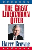 Browne, Harry: The Great Libertarian Offer