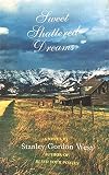 West, Stanley Gordon: Sweet Shattered Dreams