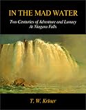 Kriner, T. W.: In the Mad Water Kriner, T. W.: In the Mad Water