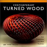 Leier, Ray: Contemporary Turned Wood: New Perspectives in a Rich Tradition Leier, Ray: Contemporary Turned Wood: New Perspectives in a Rich Tradition