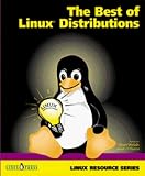 Welsh, Matt: The Best of the Linux Distributions Welsh, Matt: The Best of the Linux Distributions