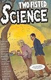 Ottaviani, Jim: Two-Fisted Science: Stories About Scientists Ottaviani, Jim: Two-Fisted Science: Stories About Scientists