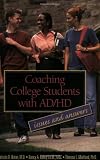 Quinn, Patricia O.: Coaching College Students With Ad-Hd: Issues and Answers Quinn, Patricia O.: Coaching College Students With Ad-Hd: Issues and Answers