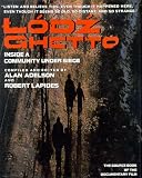 Adelson, Alan: Lodz Ghetto: Inside a Community Under Siege