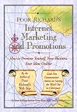 Peter Kent: Poor Richard's Internet Marketing and Promotions: How to Promote Yourself, Your Business, Your Ideas Online