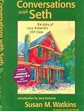 Watkins, Susan M.: Conversations With Seth: The Story of Jane Roberts's Esp Class