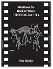 Workbook for Black & White Photography