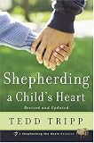 Tripp, Tedd: Shepherding a Child's Heart