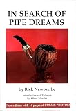 Newcombe, Rick: In Search of Pipe Dreams Newcombe, Rick: In Search of Pipe Dreams