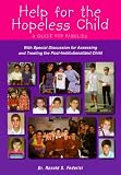 Federici, Ronald S.: Help for the Hopeless Child: A Guide for Families Federici, Ronald S.: Help for the Hopeless Child: A Guide for Families