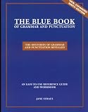 Straus, Jane: The Blue Book of Grammar and Punctuation: The Mysteries of Grammar and Punctuation Revealed Straus, Jane: The Blue Book of Grammar and Punctuation: The Mysteries of Grammar and Punctuation Revealed