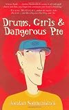 Sonnenblick, Jordan: Drums, Girls, And Dangerous Pie