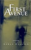 Clausen, Lowen: First Avenue Clausen, Lowen: First Avenue
