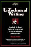 Untechnical Writing: How to Write About Technical Subjects and Products So Anyone Can Understand (0966994906) by Bremer, Michael Bremer, Michael: Untechnical Writing: How to Write About Technical Subjects and Products So Anyone Can Understand
