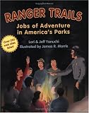Yanuchi, Lori: Ranger Trails: Jobs of Adventure's Parks