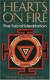 Wolinsky, Stephen H.: Hearts of Fire: The Tao of Meditation, the Birth of Quantum Psychology