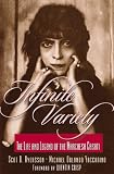 Ryersson, Scot D.: Infinite Variety: LIFE & LEGEND OF MARCHESA CASATI