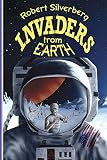Silverberg, Robert: Invaders from Earth Silverberg, Robert: Invaders from Earth